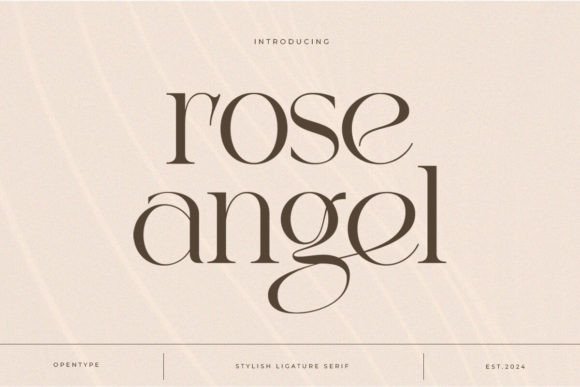 Rose Angel: A Serif Font Blending Elegance with Modern Flair