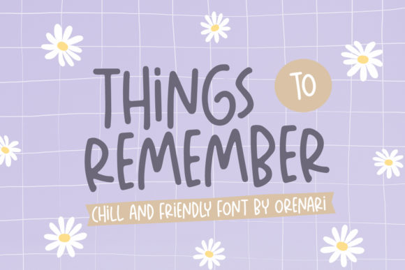 Things to Remember: A Font for Authentic Connection