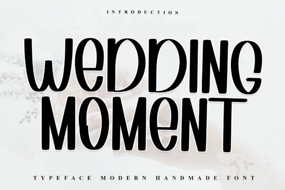 Wedding Moment: A Festive Typeface for Joyful Designs